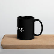 You belong Mug